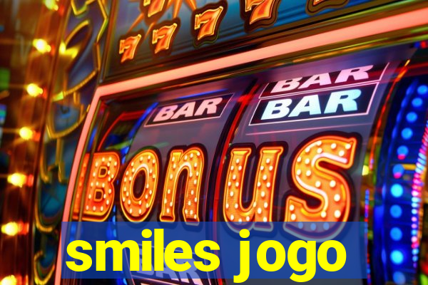 smiles jogo